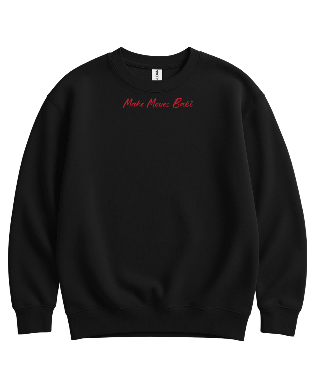 Make Moves Babi™ Valentine’s Day Sweatshirt