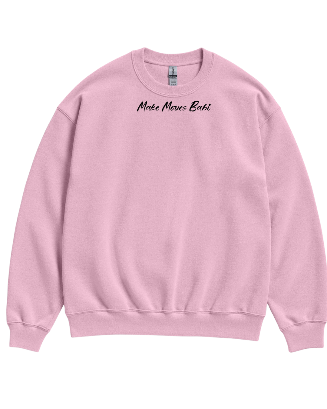 Make Moves Babi™ Valentine’s Day Sweatshirt